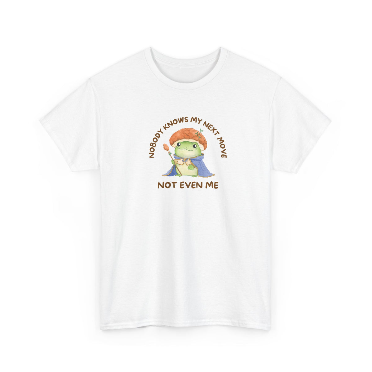 "Nobody knows my next move" T-Shirt